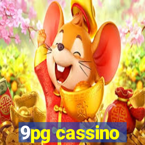 9pg cassino